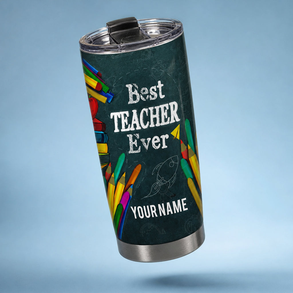 Best Teacher Ever Tumbler – Personalized Teacher Appreciation Gift