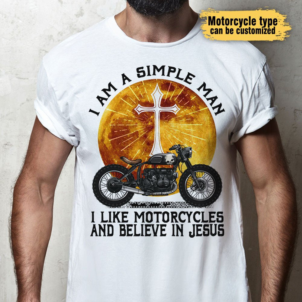 I Am A Simple Man I Like Motorcycles And Believe In Jesus - Personalized Shirtwdwq eqw easdasd I Am A Simple Man I Like Motorcycles And Believe In Jesus - Personalized Shirtewq wqe wqeaadk.