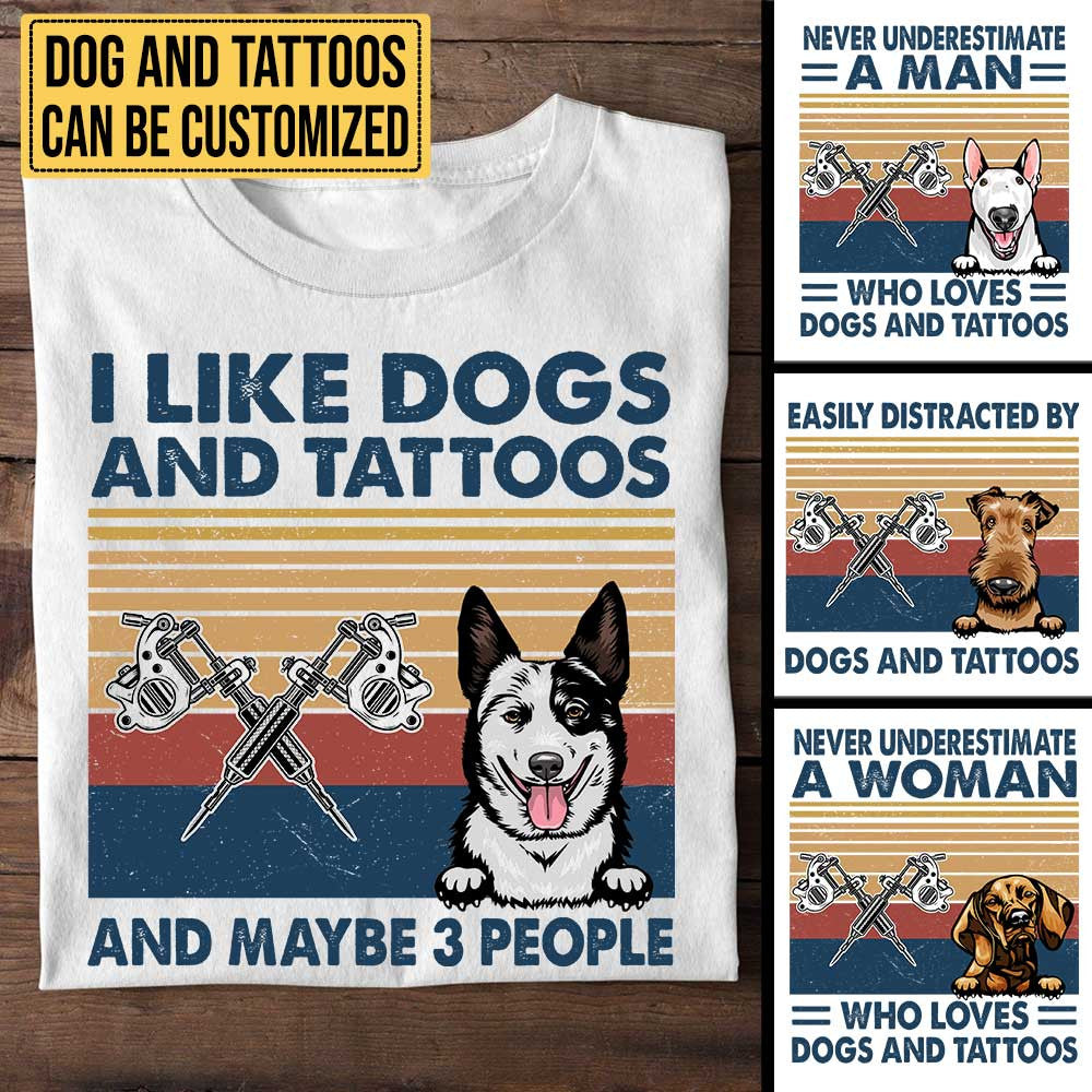 I Like Dogs And Tattoos - Personalized Shirtwdwq eqw easdasd I Like Dogs And Tattoos - Personalized Shirtewq wqe wqeaadk.