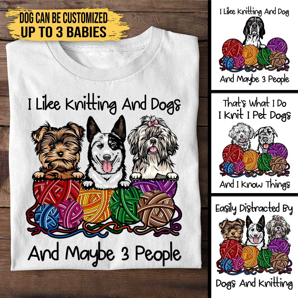 I Like Knitting And Dogs - Personalized Shirtwdwq eqw easdasd I Like Knitting And Dogs - Personalized Shirtewq wqe wqeaadk.