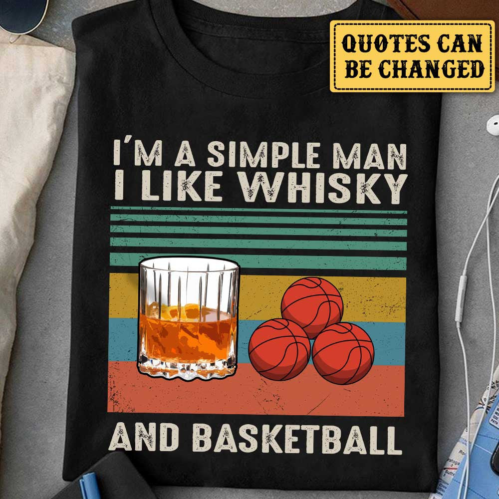 I Like Whisky And Basketball - Personalized Shirtwdwq eqw easdasd I Like Whisky And Basketball - Personalized Shirtewq wqe wqeaadk.