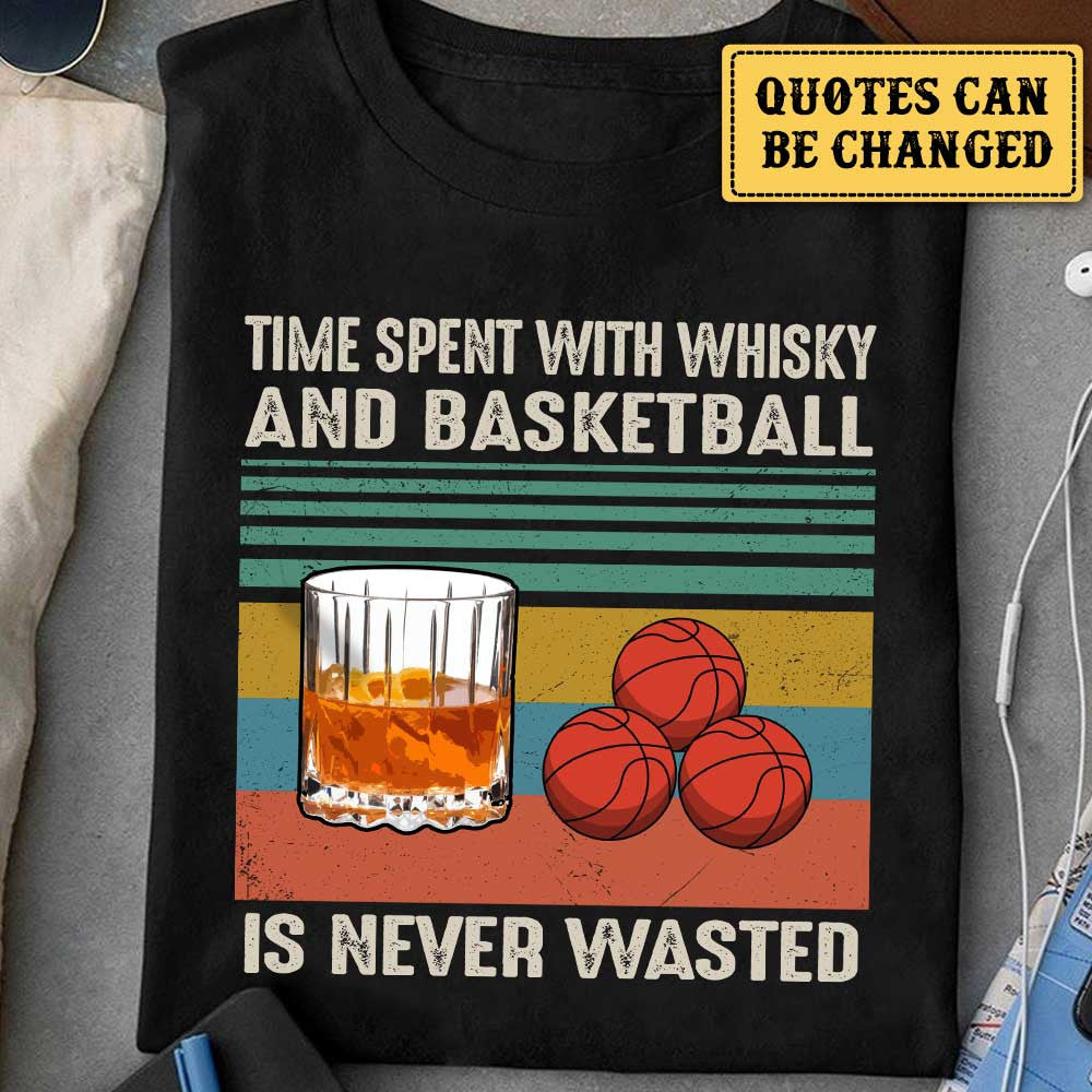 I Like Whisky And Basketball - Personalized Shirtwdwq eqw easdasd I Like Whisky And Basketball - Personalized Shirtewq wqe wqeaadk.