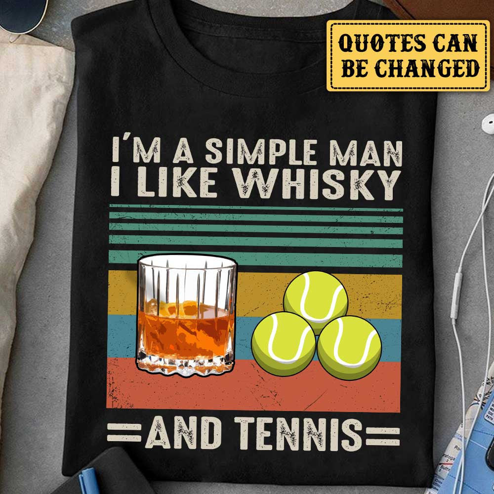 I Like Whisky And Tennis - Personalized Shirtwdwq eqw easdasd I Like Whisky And Tennis - Personalized Shirtewq wqe wqeaadk.