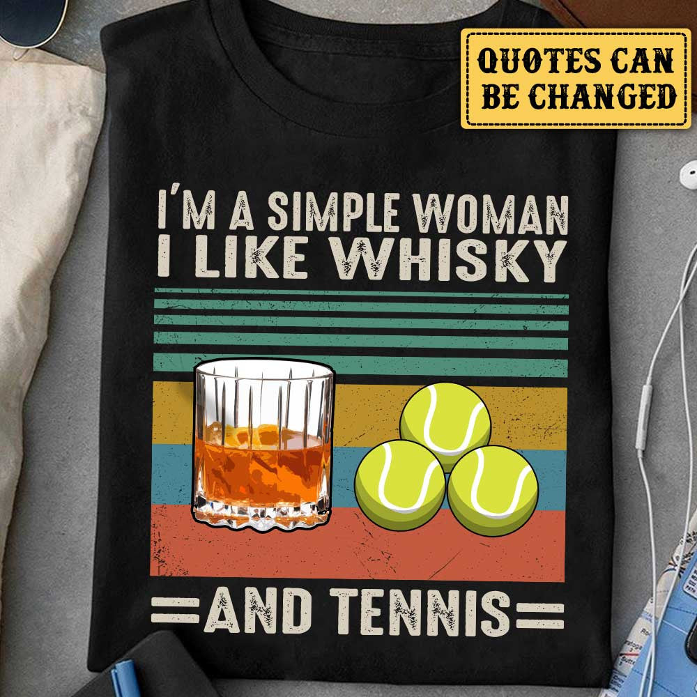 I Like Whisky And Tennis - Personalized Shirtwdwq eqw easdasd I Like Whisky And Tennis - Personalized Shirtewq wqe wqeaadk.