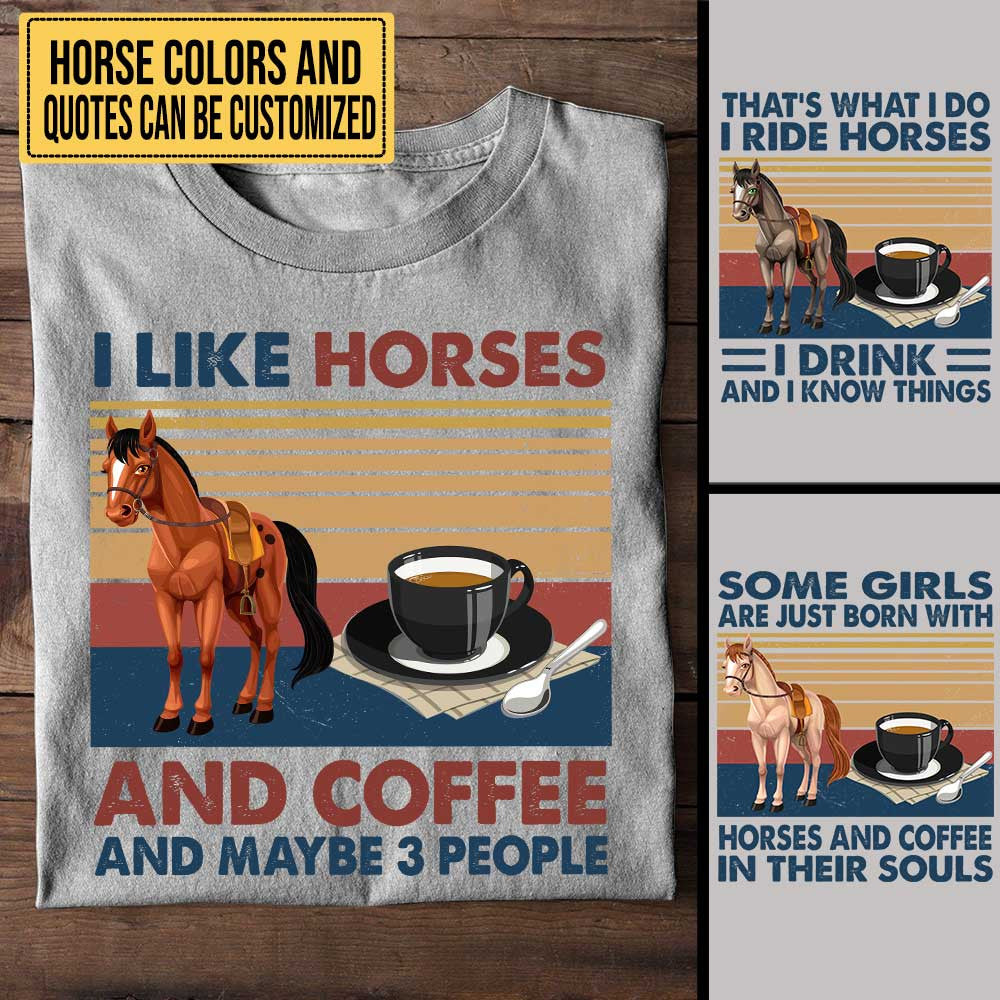 Like Horses And Coffee - Personalized Shirtwdwq eqw easdasd Like Horses And Coffee - Personalized Shirtewq wqe wqeaadk.