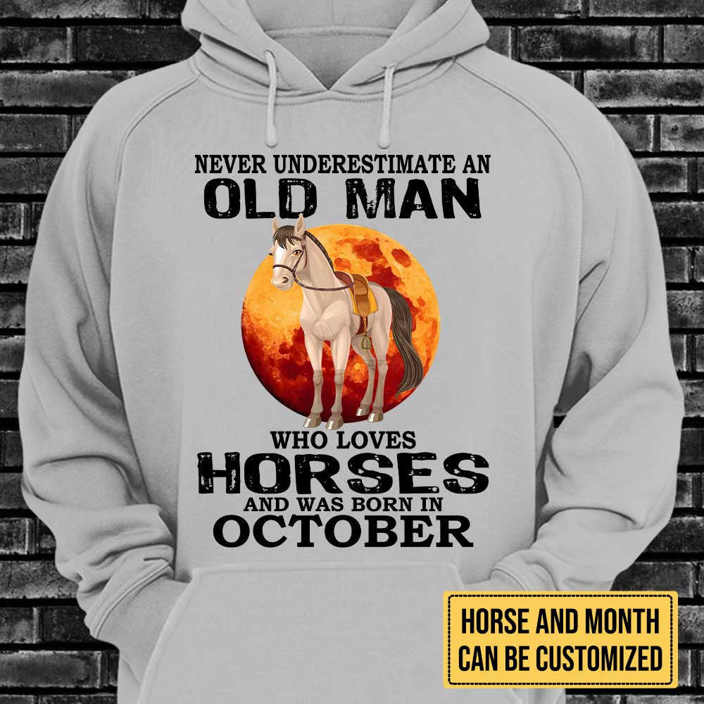 Never Underestimate An Old Man Who Loves Horses - Personalized Birthday Shirtwdwq eqw easdasd Never Underestimate An Old Man Who Loves Horses - Personalized Birthday Shirtewq wqe wqeaadk.