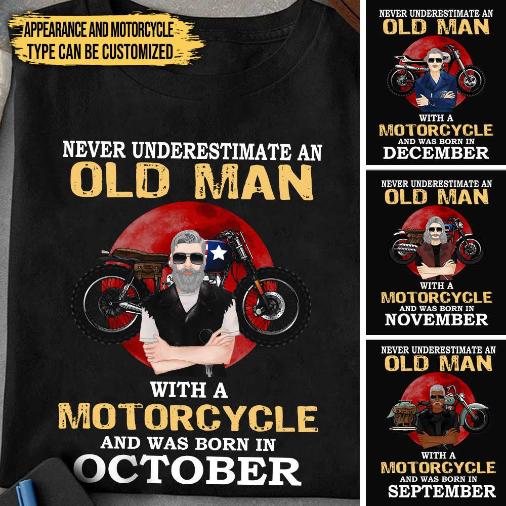 Never Underestimate An Old Man With A Motorcycle - Personalized Birthday Shirtwdwq eqw easdasd Never Underestimate An Old Man With A Motorcycle - Personalized Birthday Shirtewq wqe wqeaadk.