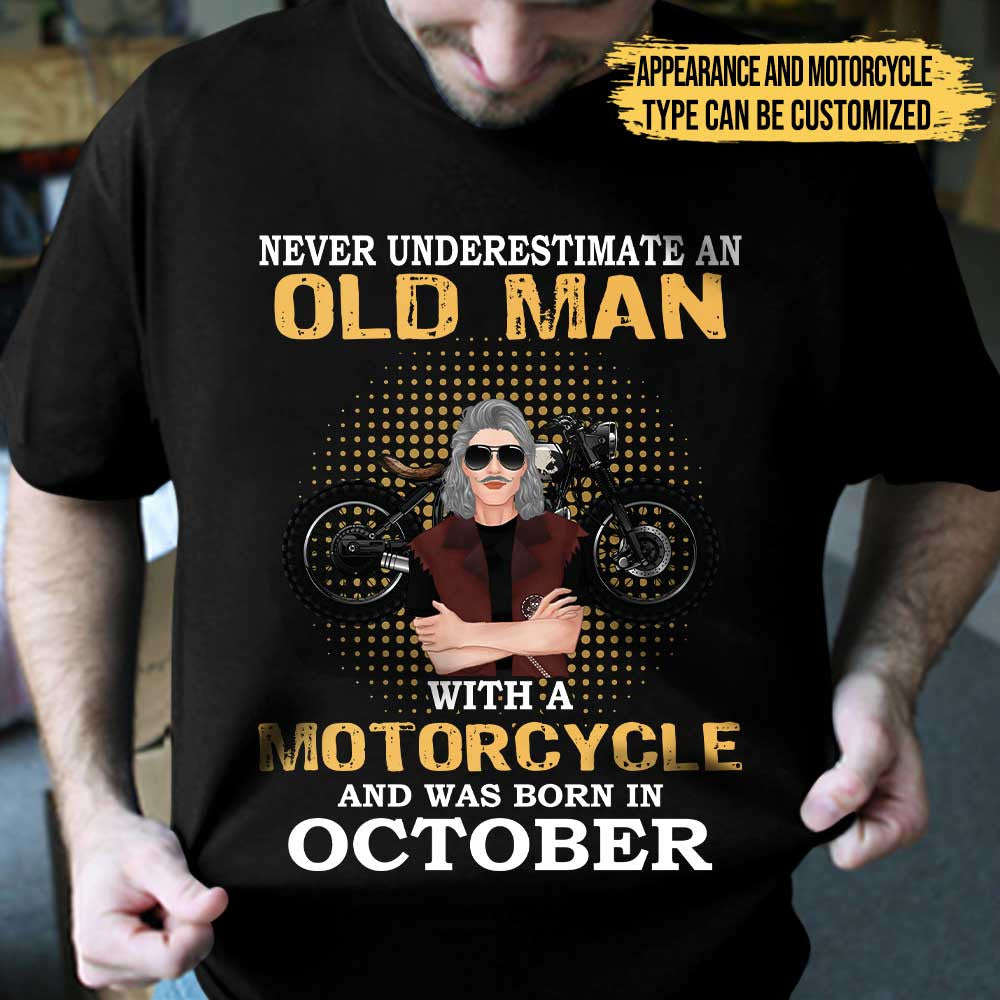 Never Underestimate An Old Man With A Motorcycle - Personalized Birthday Shirtwdwq eqw easdasd Never Underestimate An Old Man With A Motorcycle - Personalized Birthday Shirtewq wqe wqeaadk.