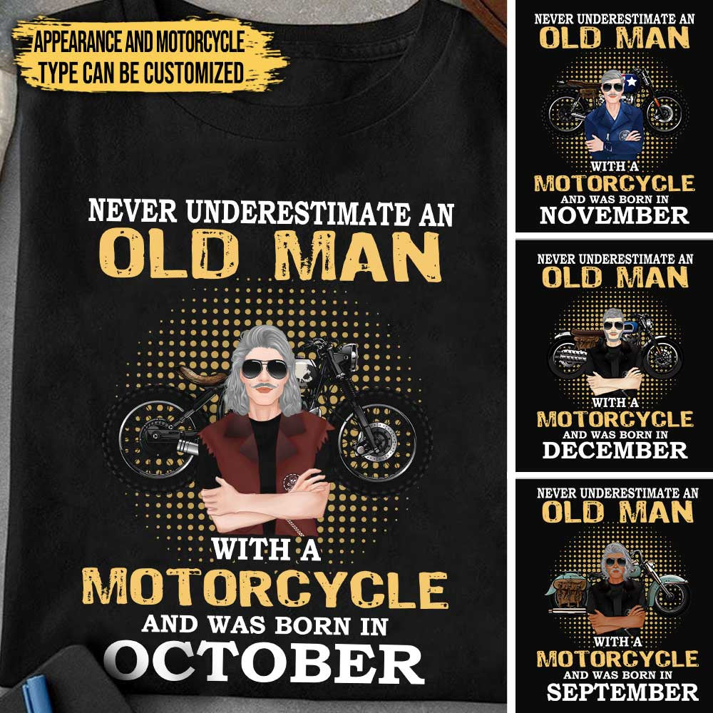 Never Underestimate An Old Man With A Motorcycle - Personalized Birthday Shirtwdwq eqw easdasd Never Underestimate An Old Man With A Motorcycle - Personalized Birthday Shirtewq wqe wqeaadk.