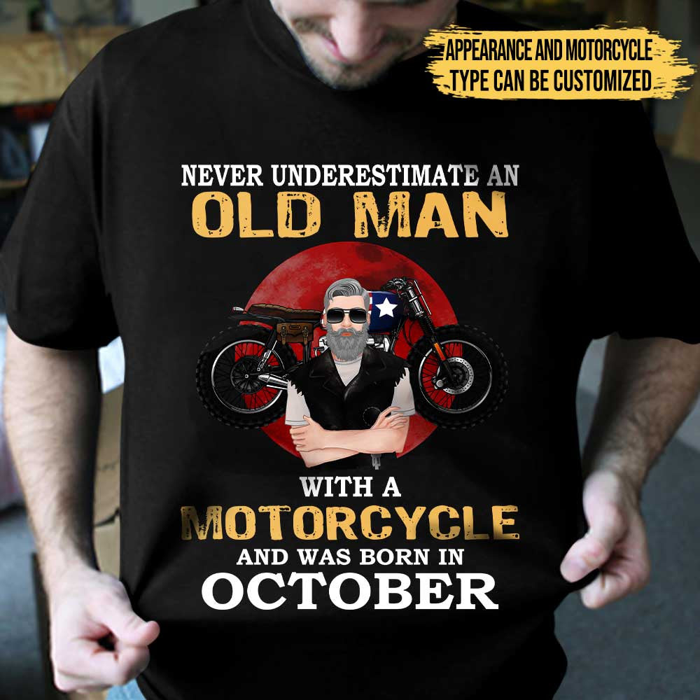 Never Underestimate An Old Man With A Motorcycle - Personalized Birthday Shirtwdwq eqw easdasd Never Underestimate An Old Man With A Motorcycle - Personalized Birthday Shirtewq wqe wqeaadk.
