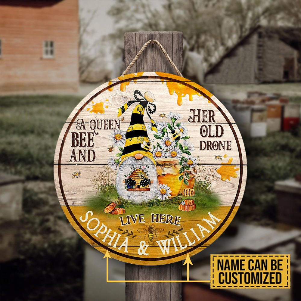 Personalized A Queen Bee And Her Old Drone Live Here Wood Round Sign.