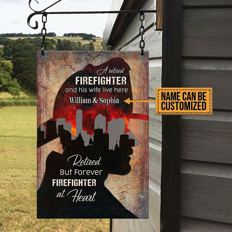 Personalized A Retired Firefighter And His Wife Live Here Metal Sign.