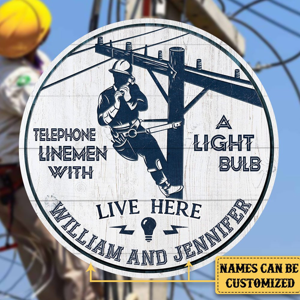 Personalized A Telephone Lineman With A Light Bulb Live Here Pallet Wood Circle Signwdwq eqw easdasd Personalized A Telephone Lineman With A Light Bulb Live Here Pallet Wood Circle Signewq wqe wqeaadk.