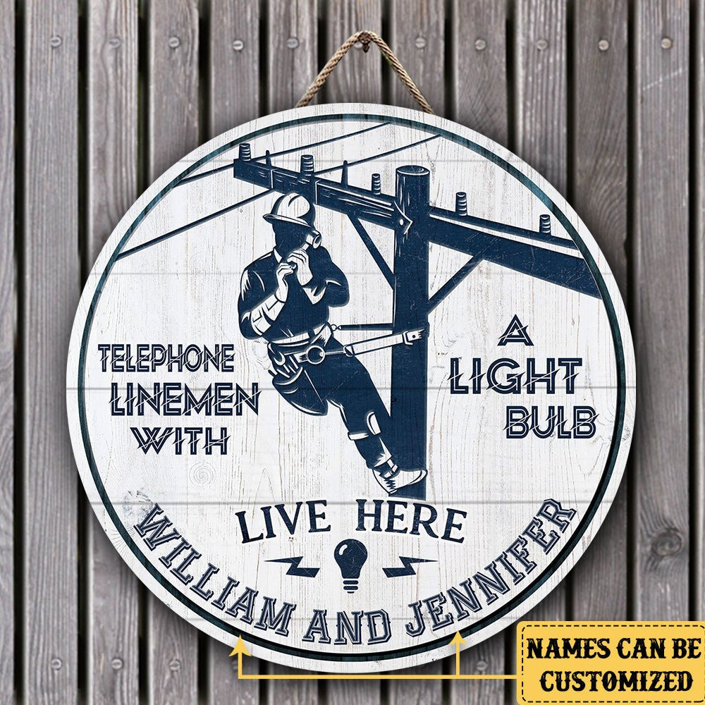 Personalized A Telephone Lineman With A Light Bulb Live Here Pallet Wood Circle Signwdwq eqw easdasd Personalized A Telephone Lineman With A Light Bulb Live Here Pallet Wood Circle Signewq wqe wqeaadk.