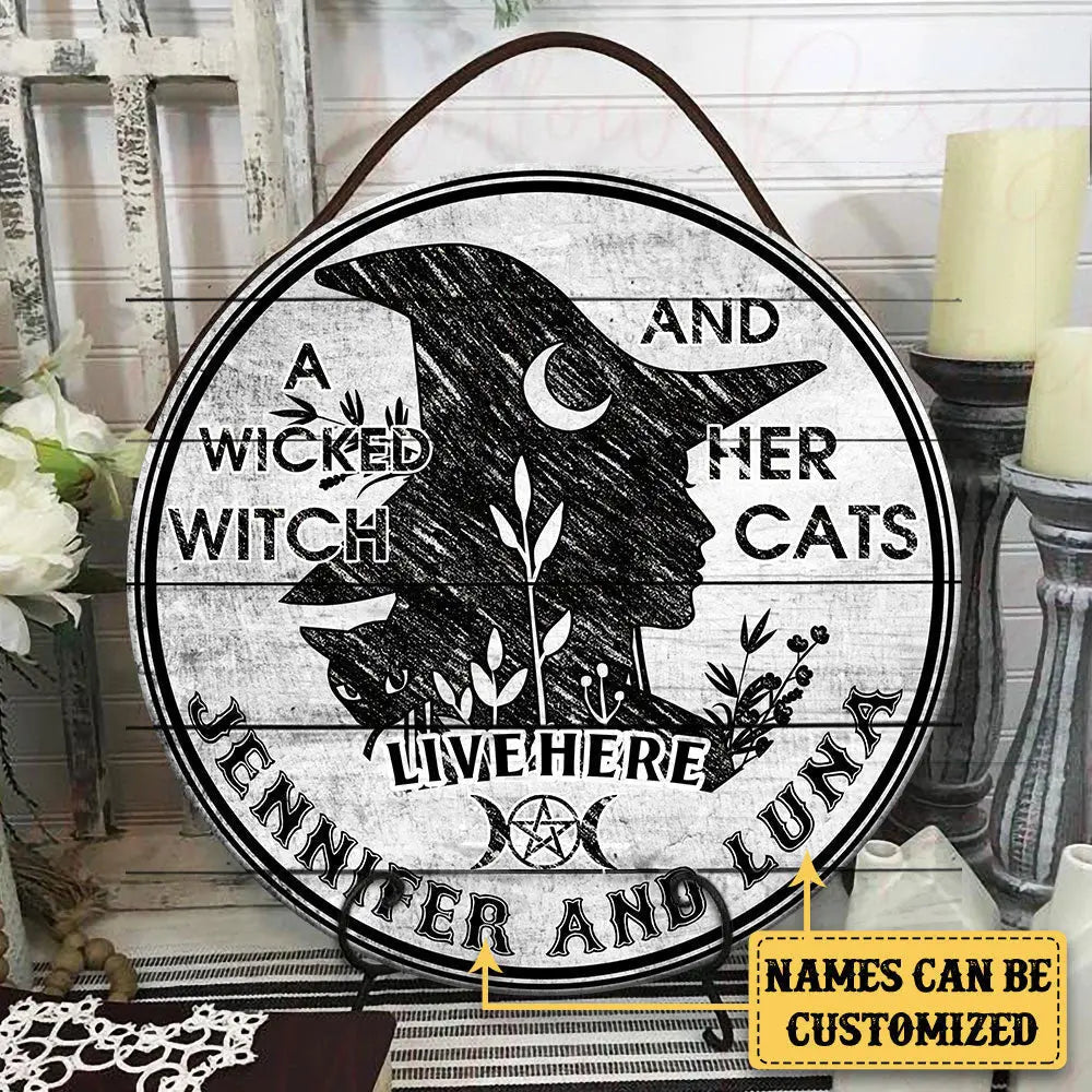 Personalized A Wicked Witch And Her Cat Live Here Pallet Wood Circle Sign.