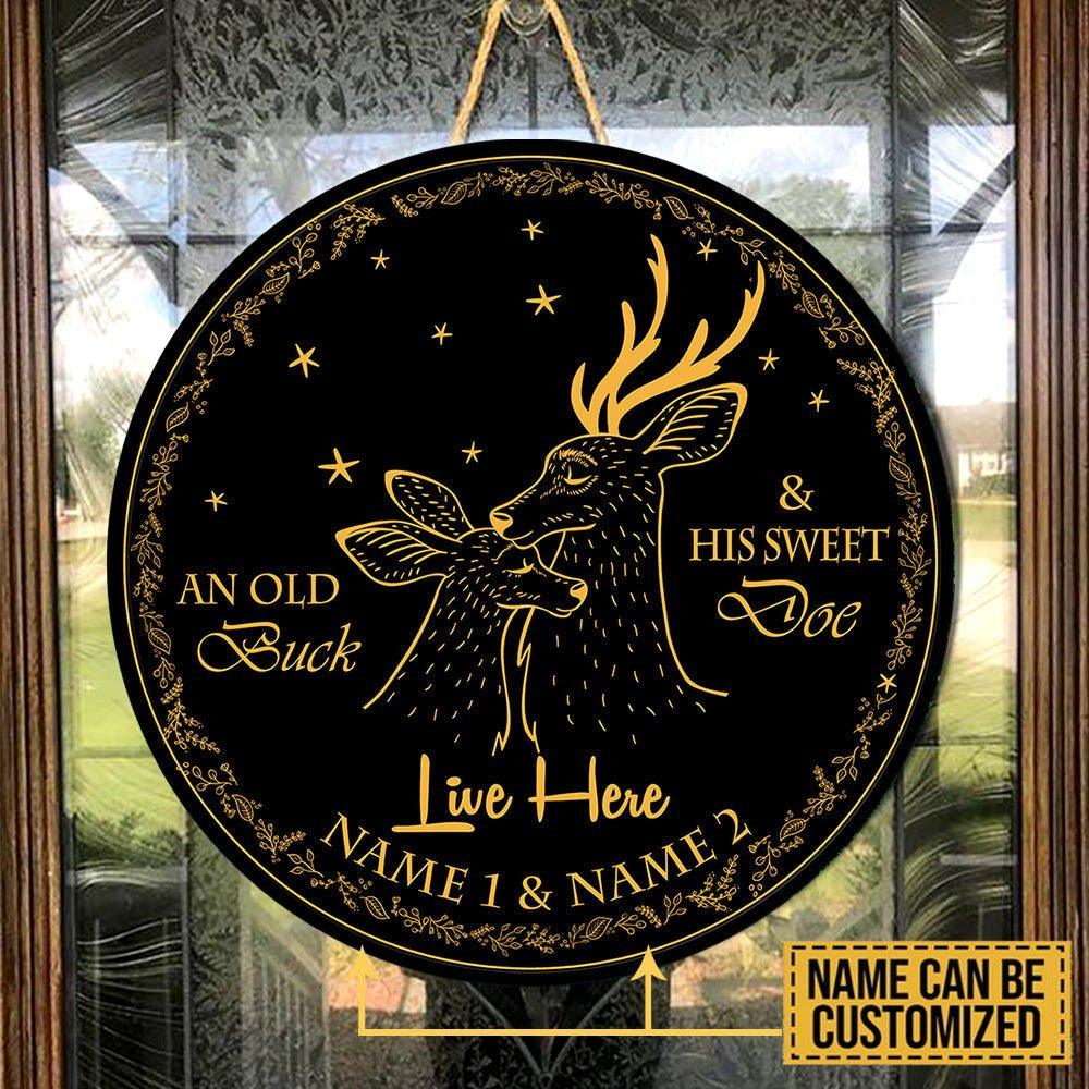 Personalized An Old Buck And His Sweet Doe Live Here  Round Sign.