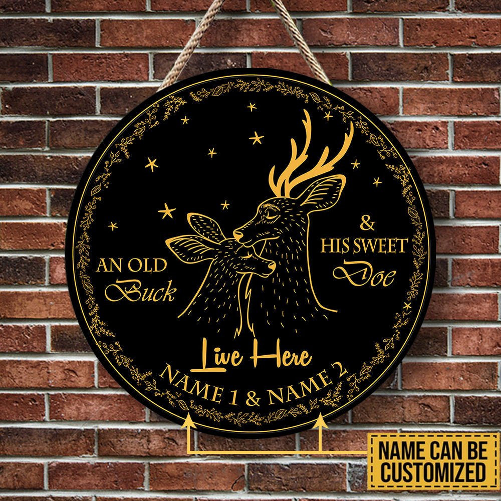 Personalized An Old Buck And His Sweet Doe Live Here  Round Sign.