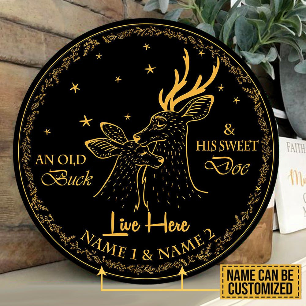 Personalized An Old Buck And His Sweet Doe Live Here  Round Sign.