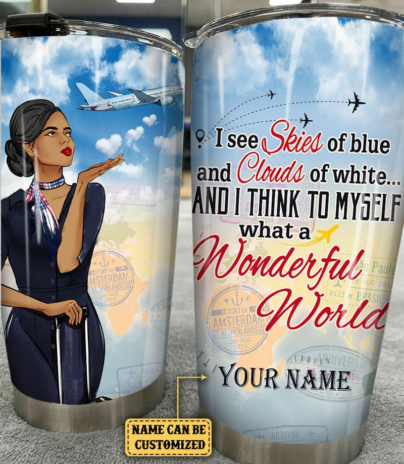Personalized And I Think To Myself What A Wonderful World Flight Attendant Tumblerwdwq eqw easdasd Personalized And I Think To Myself What A Wonderful World Flight Attendant Tumblerewq wqe wqeaadk.