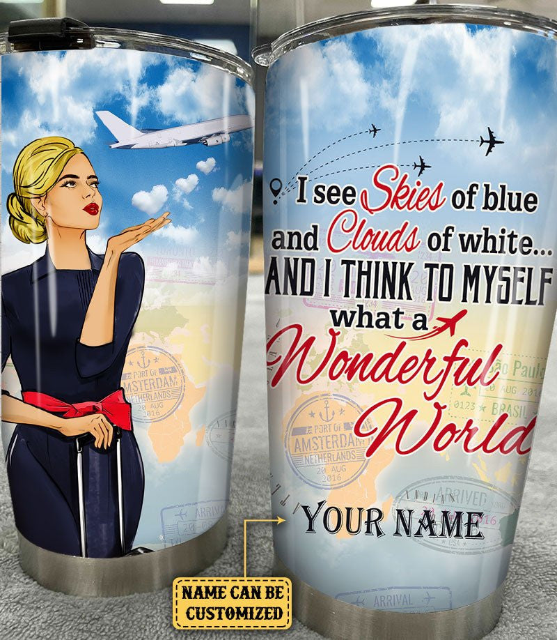 Personalized And I Think To Myself What A Wonderful World Flight Attendant Tumblerwdwq eqw easdasd Personalized And I Think To Myself What A Wonderful World Flight Attendant Tumblerewq wqe wqeaadk.