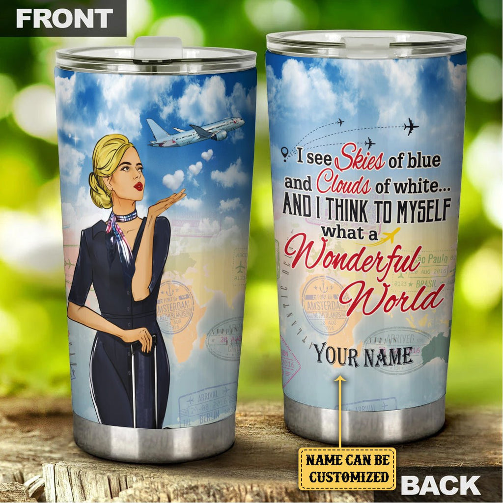 Personalized And I Think To Myself What A Wonderful World  Flight Attendant Tumblerwdwq eqw easdasd Personalized And I Think To Myself What A Wonderful World  Flight Attendant Tumblerewq wqe wqeaadk.