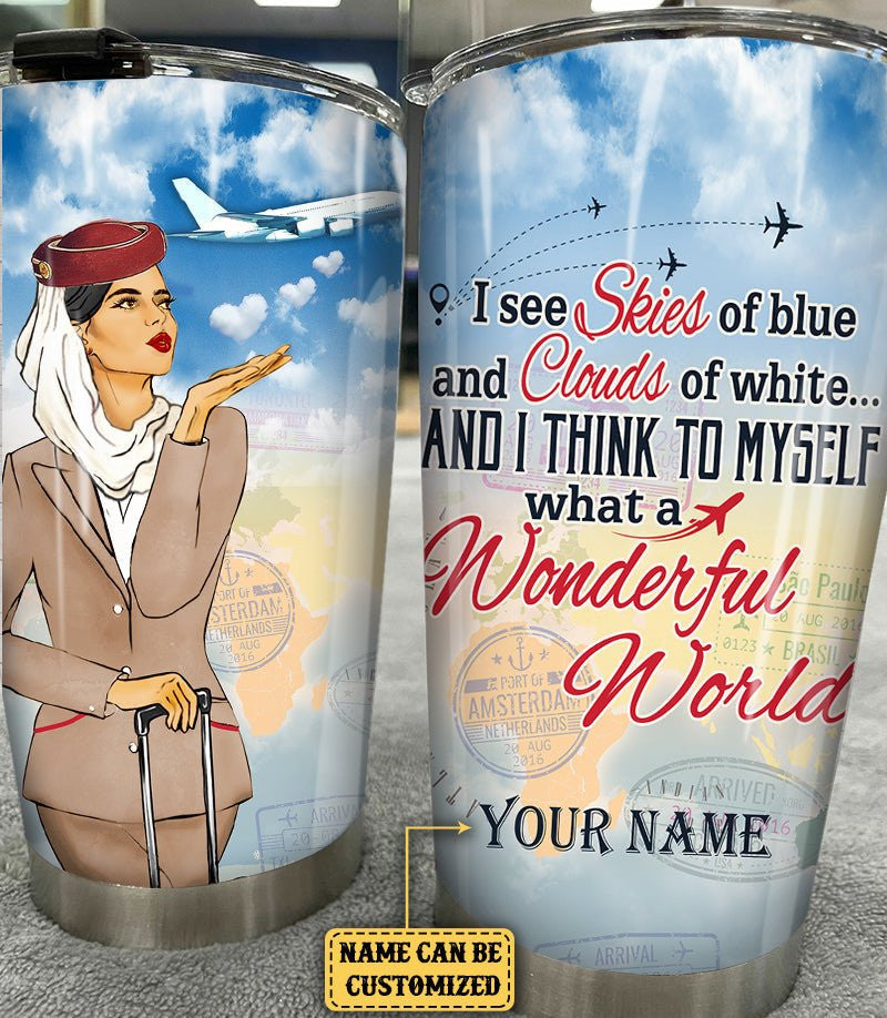 Personalized And I Think To Myself What A Wonderful World Flight Attendant Tumblerwdwq eqw easdasd Personalized And I Think To Myself What A Wonderful World Flight Attendant Tumblerewq wqe wqeaadk.
