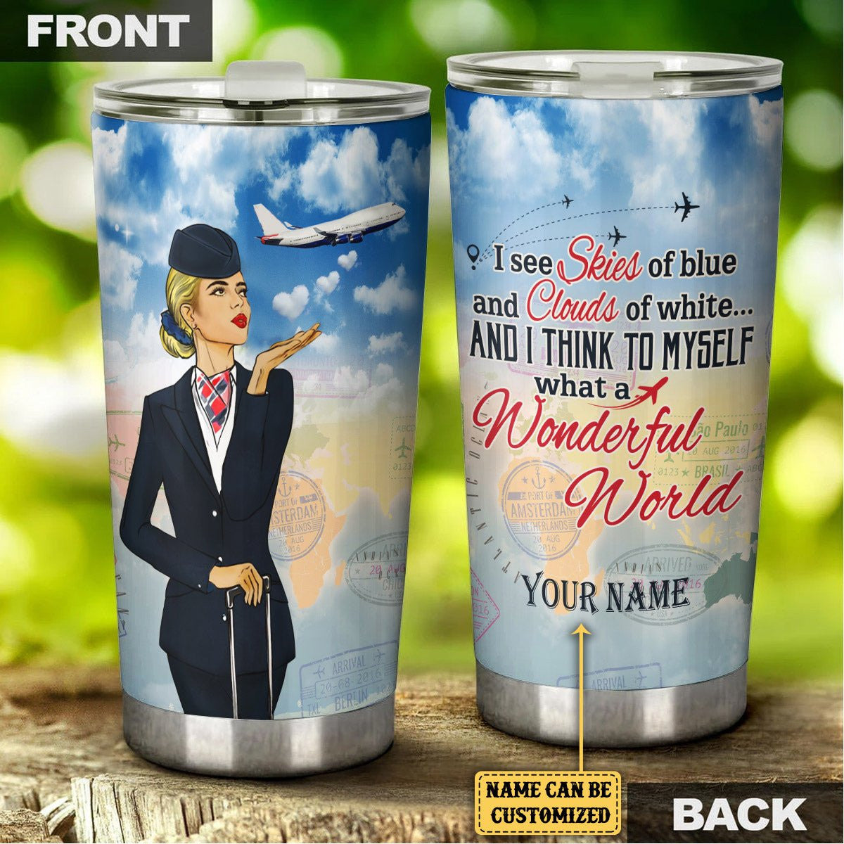 Personalized And I Think To Myself What A Wonderful World  Flight Attendant Tumblerwdwq eqw easdasd Personalized And I Think To Myself What A Wonderful World  Flight Attendant Tumblerewq wqe wqeaadk.