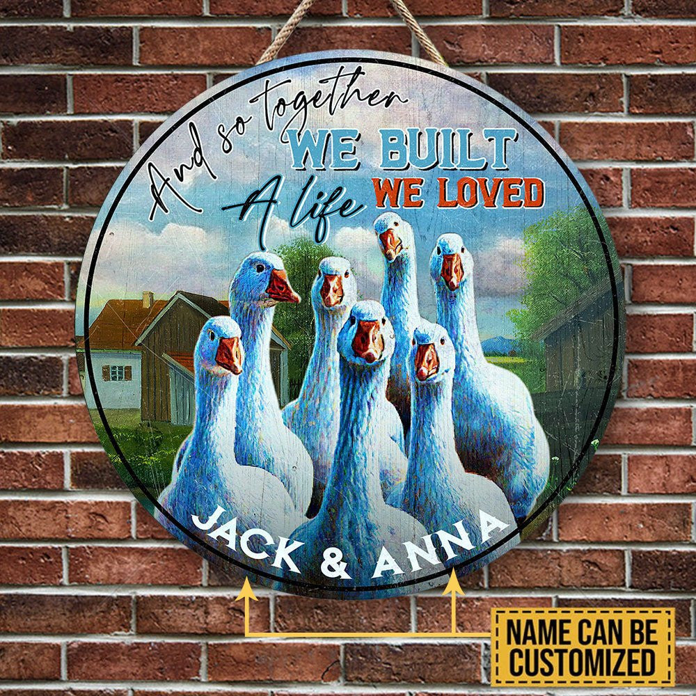 Personalized And So Together We Built A Life We Loved Duck Wood Round Signwdwq eqw easdasd Personalized And So Together We Built A Life We Loved Duck Wood Round Signewq wqe wqeaadk.