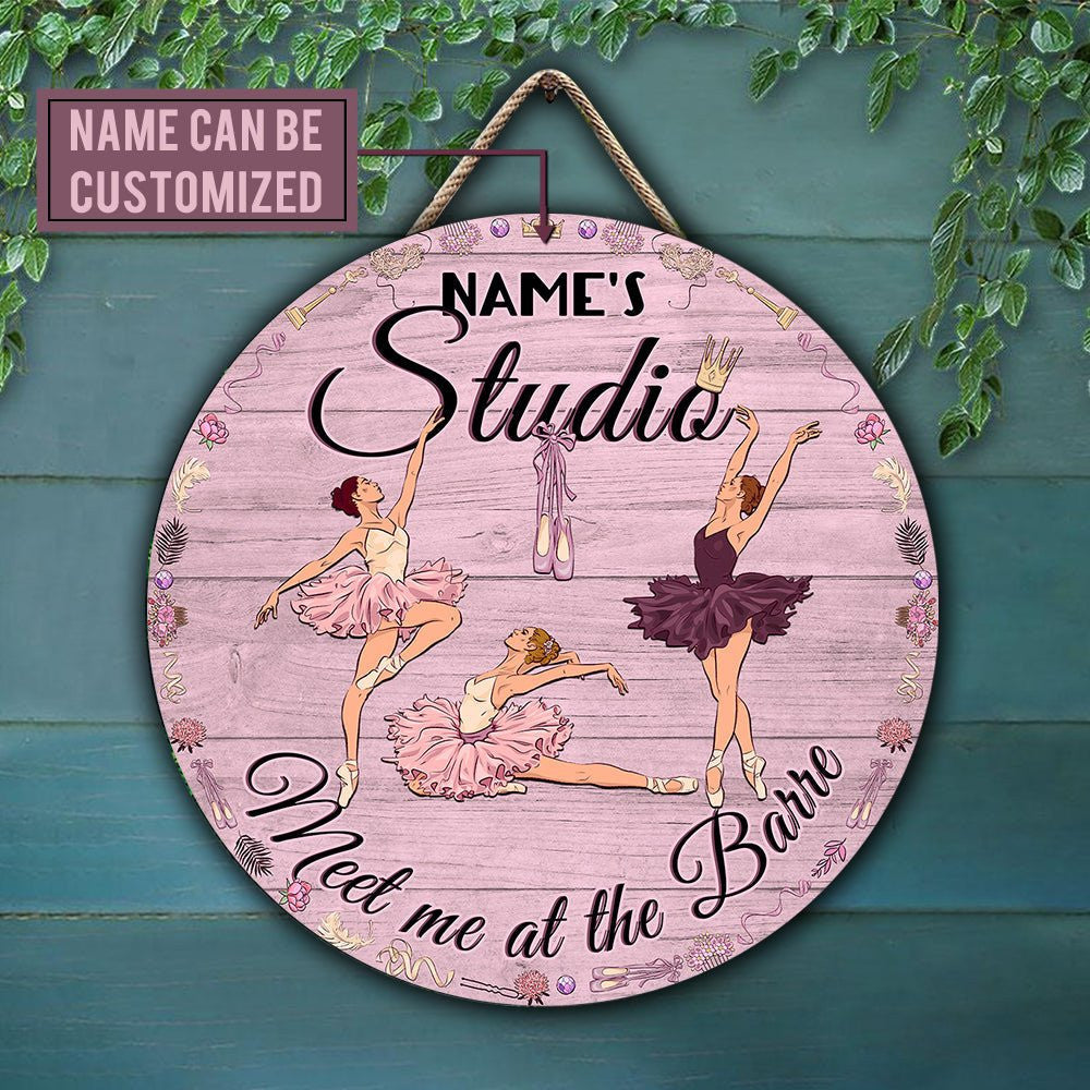 Personalized Ballet Meet Me At The Barre Pallet Wood Circle Sign.