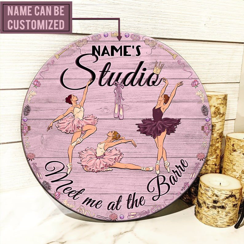 Personalized Ballet Meet Me At The Barre Pallet Wood Circle Sign.