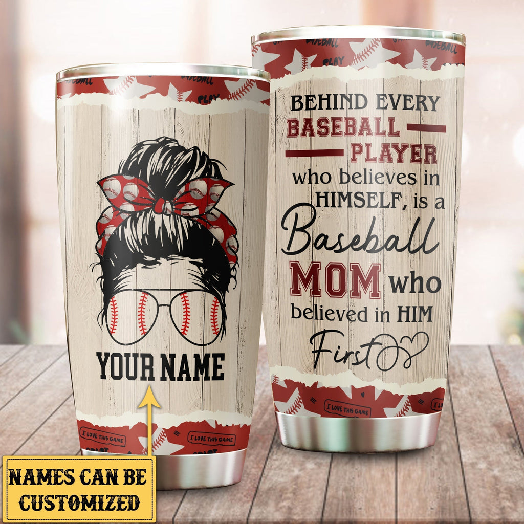 Personalized Behind Every Baseball Player Who Believes In Himself Is A Baseball Mom Tumblerwdwq eqw easdasd Personalized Behind Every Baseball Player Who Believes In Himself Is A Baseball Mom Tumblerewq wqe wqeaadk.