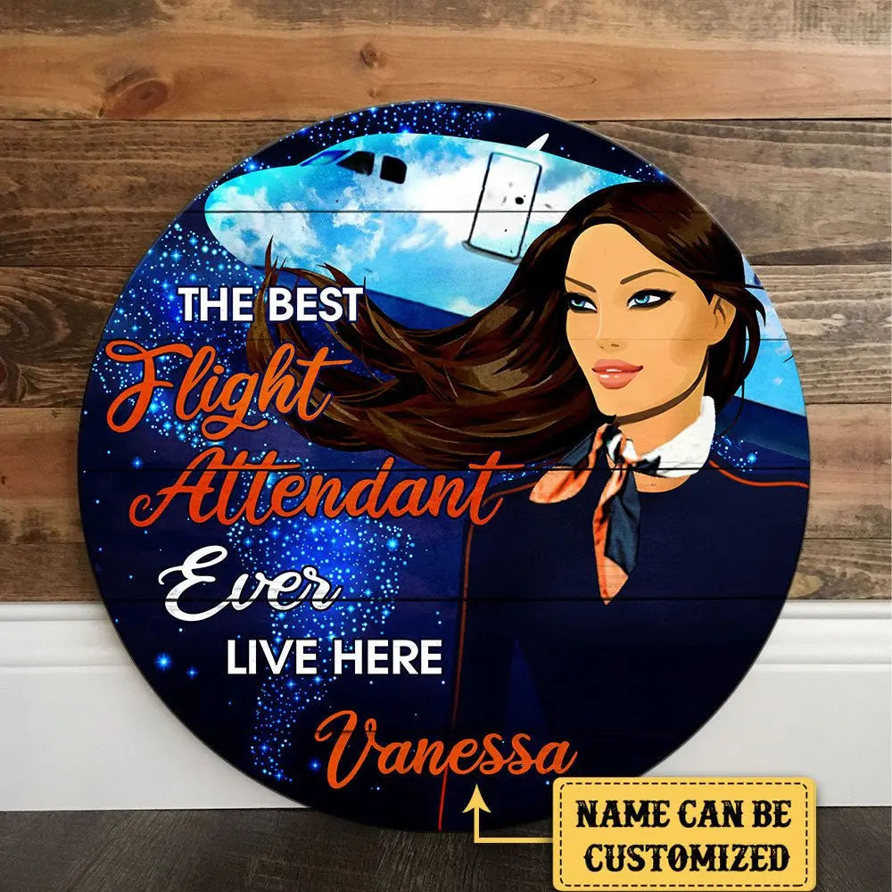 Personalized Best Flight Attendant Ever Live Here Pallet Wood Circle Sign.