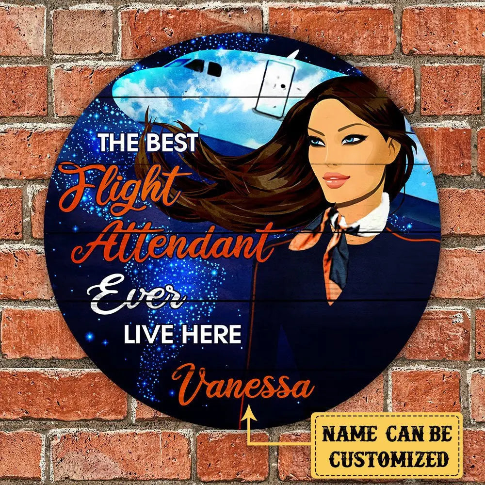 Personalized Best Flight Attendant Ever Live Here Pallet Wood Circle Sign.