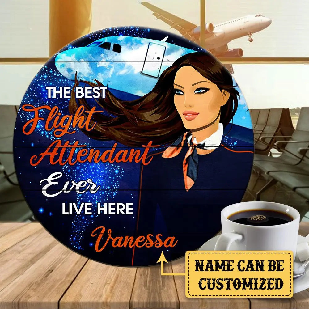 Personalized Best Flight Attendant Ever Live Here Pallet Wood Circle Sign.