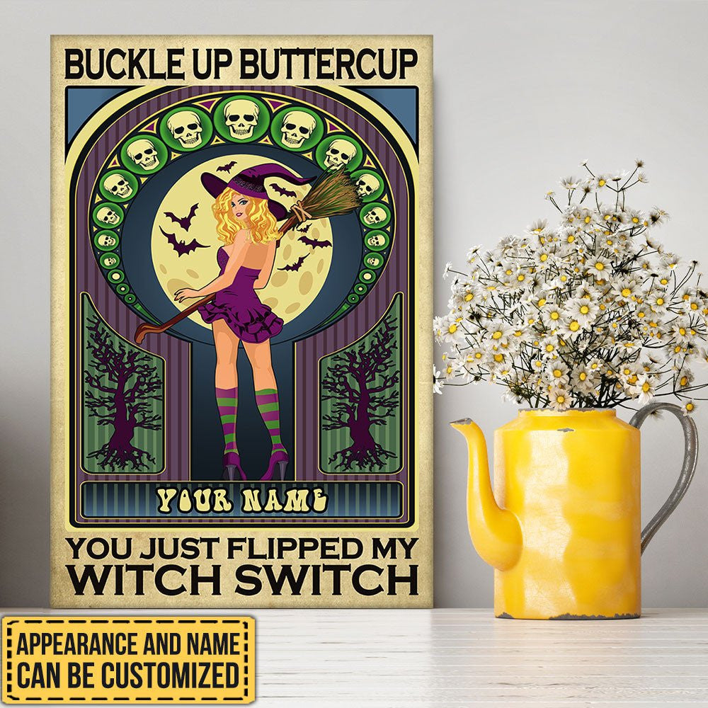 Personalized Buckle Up Buttercup You Just Flipped My Witch Switch Halloween Poster & Canvaswdwq eqw easdasd Personalized Buckle Up Buttercup You Just Flipped My Witch Switch Halloween Poster & Canvasewq wqe wqeaadk.