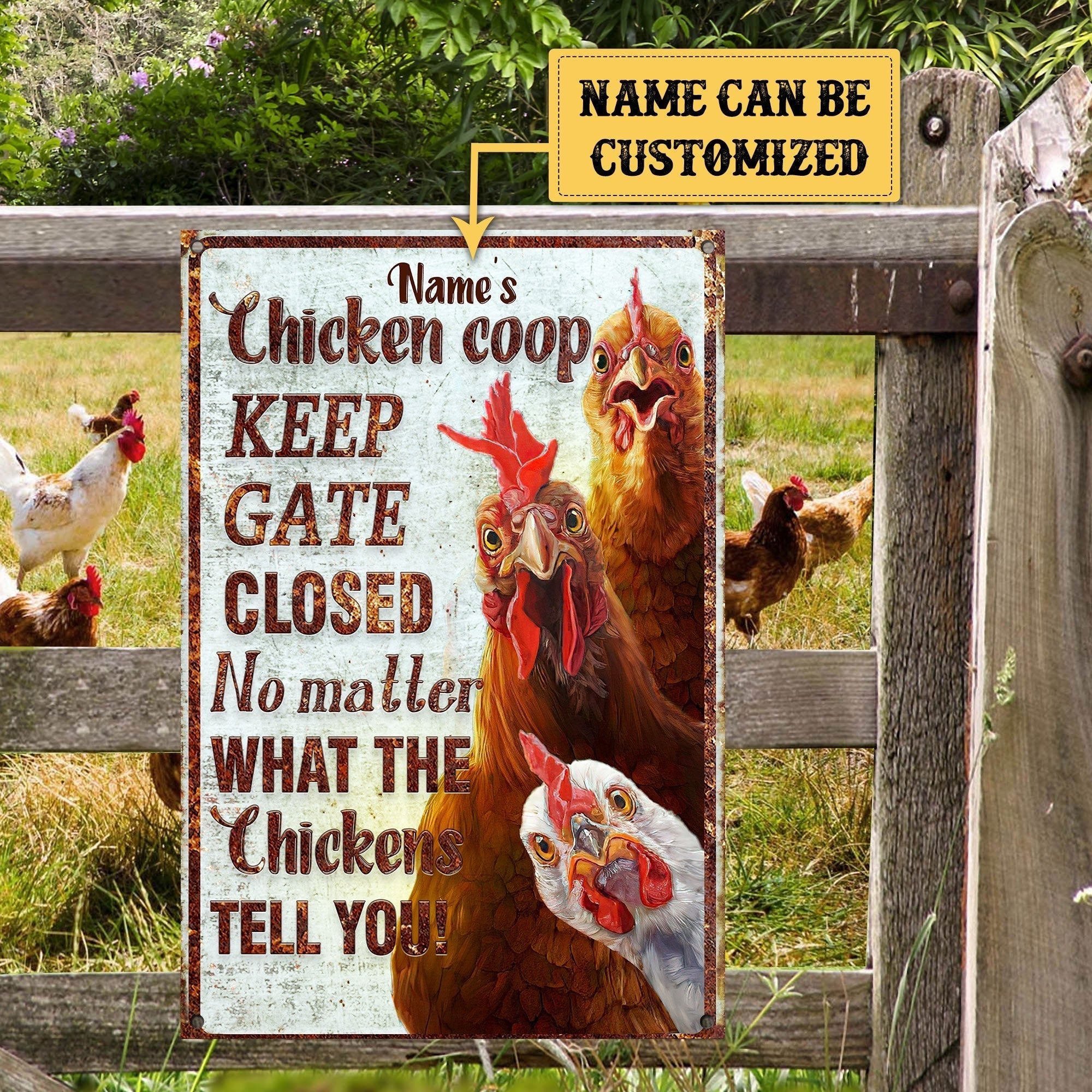 Personalized Chicken Coop Keep Gate Closed No Matter What The Chickens Tell You Metal Signwdwq eqw easdasd Personalized Chicken Coop Keep Gate Closed No Matter What The Chickens Tell You Metal Signewq wqe wqeaadk.