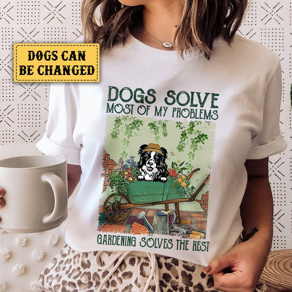 Personalized Dogs Solve Most Of My Problems Gardening Solves The Rest Shirtwdwq eqw easdasd Personalized Dogs Solve Most Of My Problems Gardening Solves The Rest Shirtewq wqe wqeaadk.
