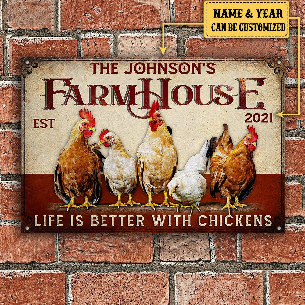 Personalized Farmhouse Life Is Better With Chickens Metal Sign.
