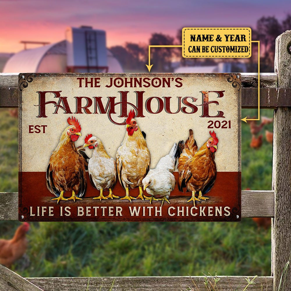 Personalized Farmhouse Life Is Better With Chickens Metal Sign.