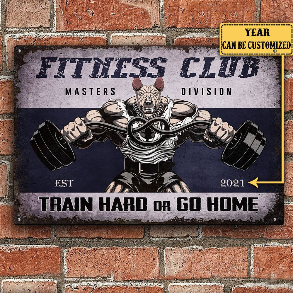 Personalized Fitness Club Train Hard Or Go Home Metal Signwdwq eqw easdasd Personalized Fitness Club Train Hard Or Go Home Metal Signewq wqe wqeaadk.