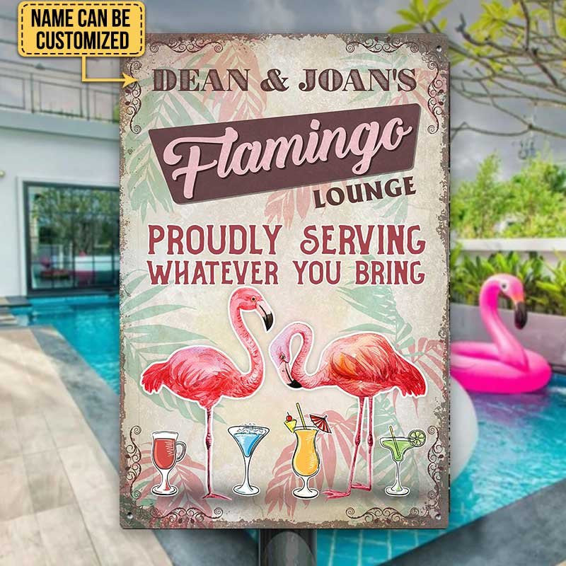 Personalized Flamingo Lounge Proudly Serving Whatever You Bring Metal Sign.
