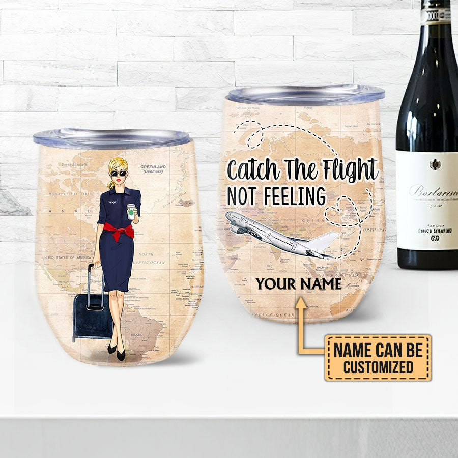 Personalized Flight Attendant Catch The Flight Not Feeling Wine Tumblerwdwq eqw easdasd Personalized Flight Attendant Catch The Flight Not Feeling Wine Tumblerewq wqe wqeaadk.
