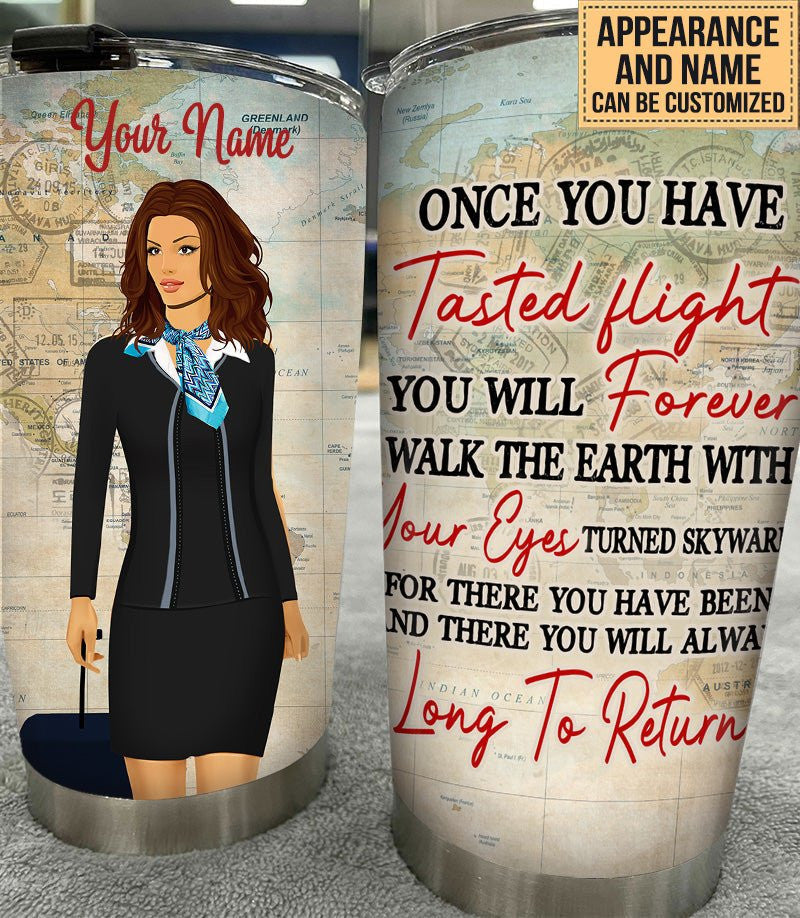 Personalized Flight Attendant Once You Have Tasted Flight Tumblerwdwq eqw easdasd Personalized Flight Attendant Once You Have Tasted Flight Tumblerewq wqe wqeaadk.