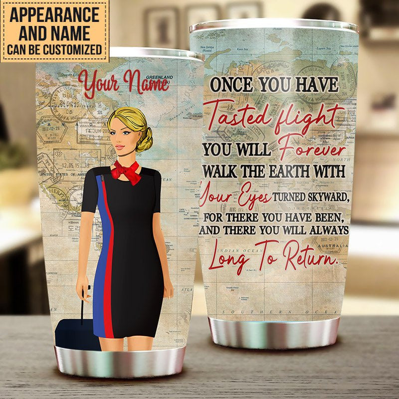 Personalized Flight Attendant Once You Have Tasted Flight Tumblerwdwq eqw easdasd Personalized Flight Attendant Once You Have Tasted Flight Tumblerewq wqe wqeaadk.