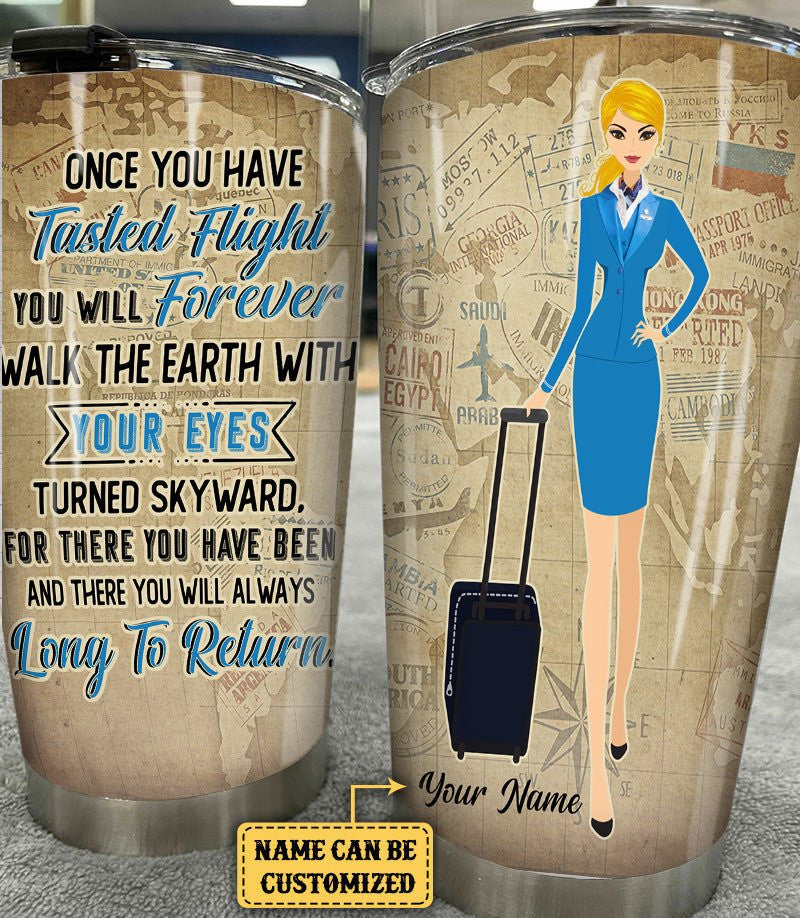 Personalized Flight Attendant Once You Have Tasted Flight Tumblerwdwq eqw easdasd Personalized Flight Attendant Once You Have Tasted Flight Tumblerewq wqe wqeaadk.