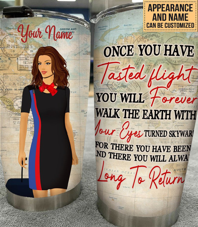 Personalized Flight Attendant Once You Have Tasted Flight Tumblerwdwq eqw easdasd Personalized Flight Attendant Once You Have Tasted Flight Tumblerewq wqe wqeaadk.