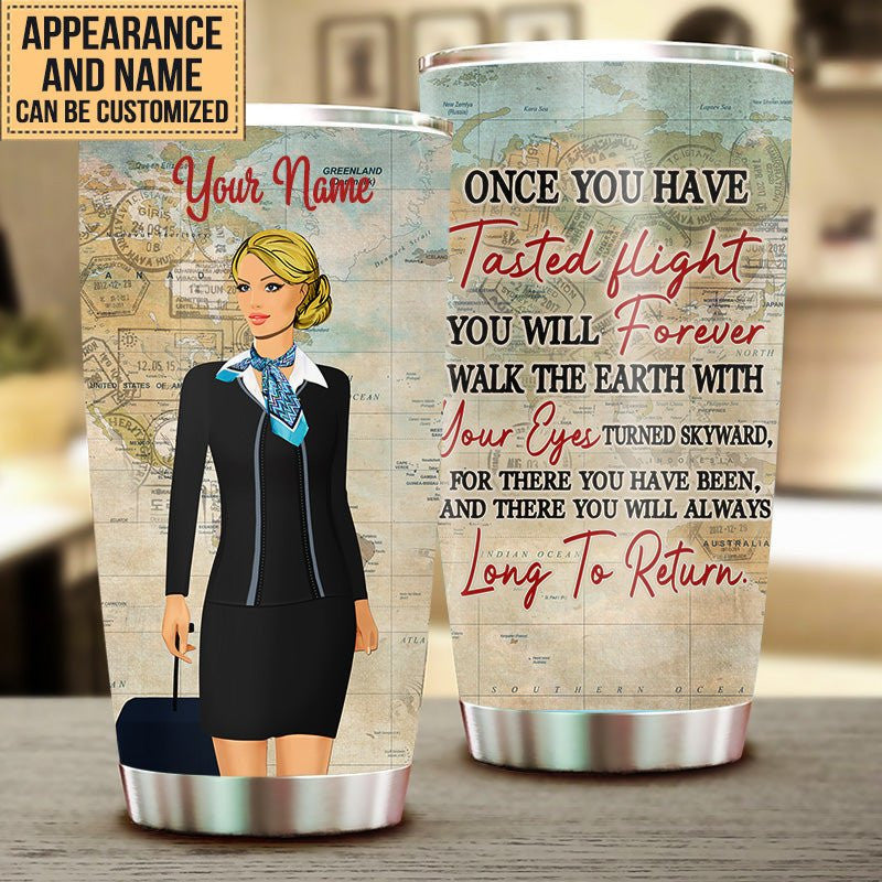 Personalized Flight Attendant Once You Have Tasted Flight Tumblerwdwq eqw easdasd Personalized Flight Attendant Once You Have Tasted Flight Tumblerewq wqe wqeaadk.