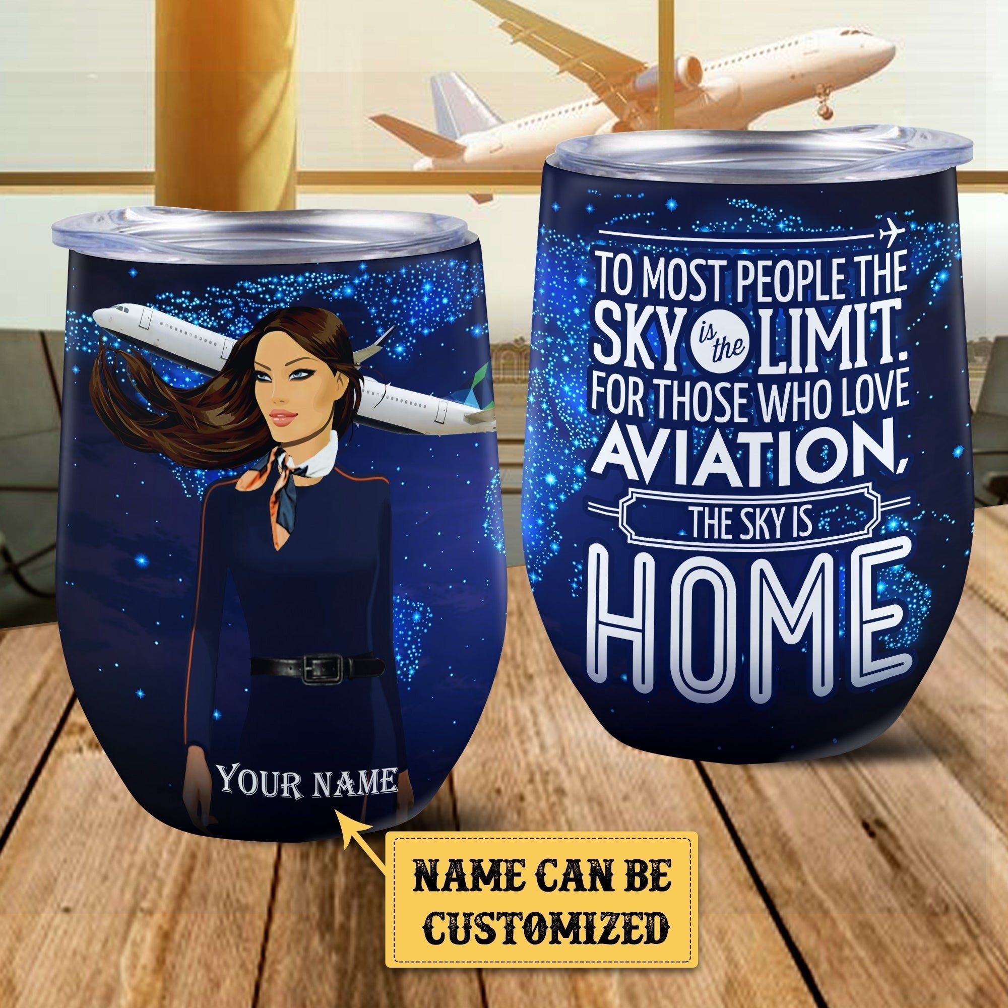 Personalized Flight Attendant The Sky Is Home Wine Tumbler.