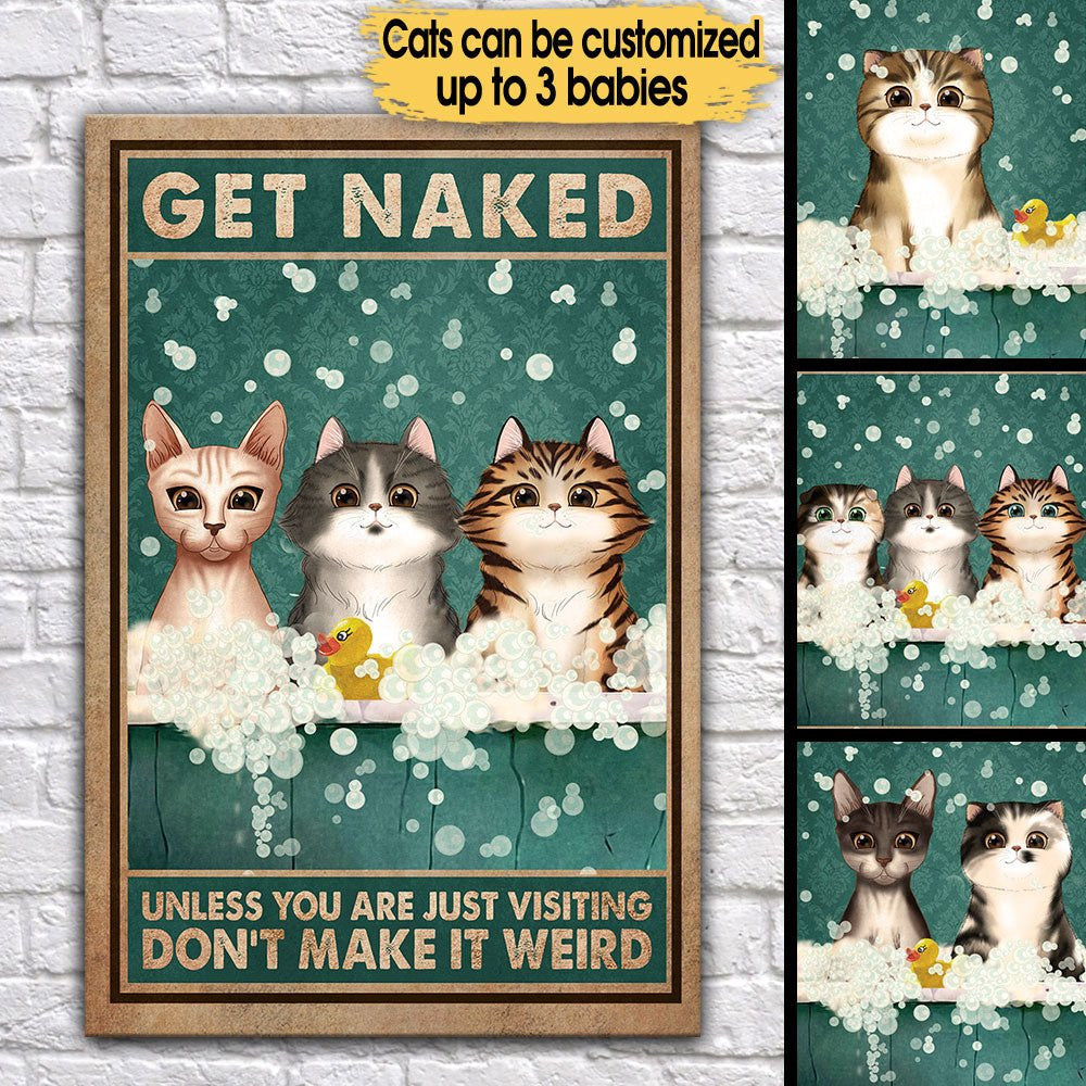 Personalized Get Naked Funny Cat Bathroom Poster & Canvaswdwq eqw easdasd Personalized Get Naked Funny Cat Bathroom Poster & Canvasewq wqe wqeaadk.