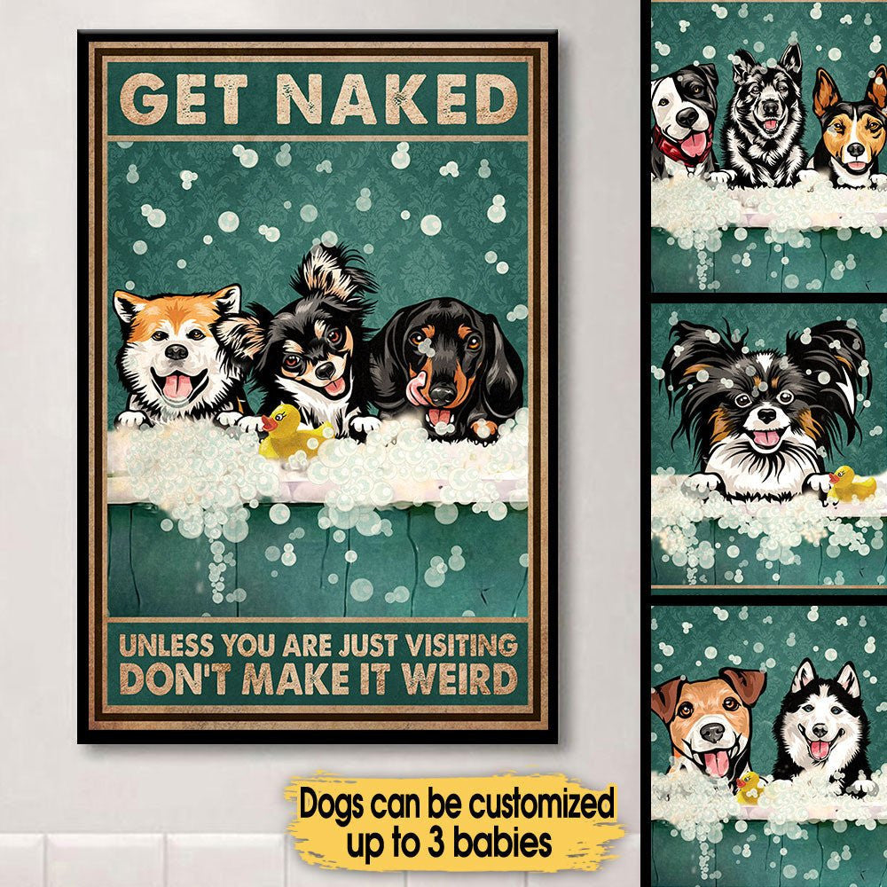 Personalized Get Naked Funny Dog Bathroom Poster & Canvaswdwq eqw easdasd Personalized Get Naked Funny Dog Bathroom Poster & Canvasewq wqe wqeaadk.